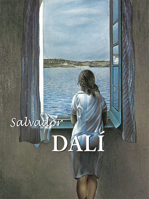 Title details for Salvador Dalí by Eric Shanes - Available